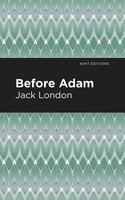 Before Adam Jack London Taschenbuch Kartoniert / Broschiert Englisch 2021