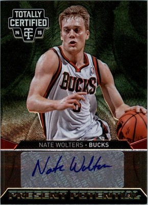 2014-15 Totally Certified Present Potential Sig PPSNW Nate Wolters Auto/99 BSK
