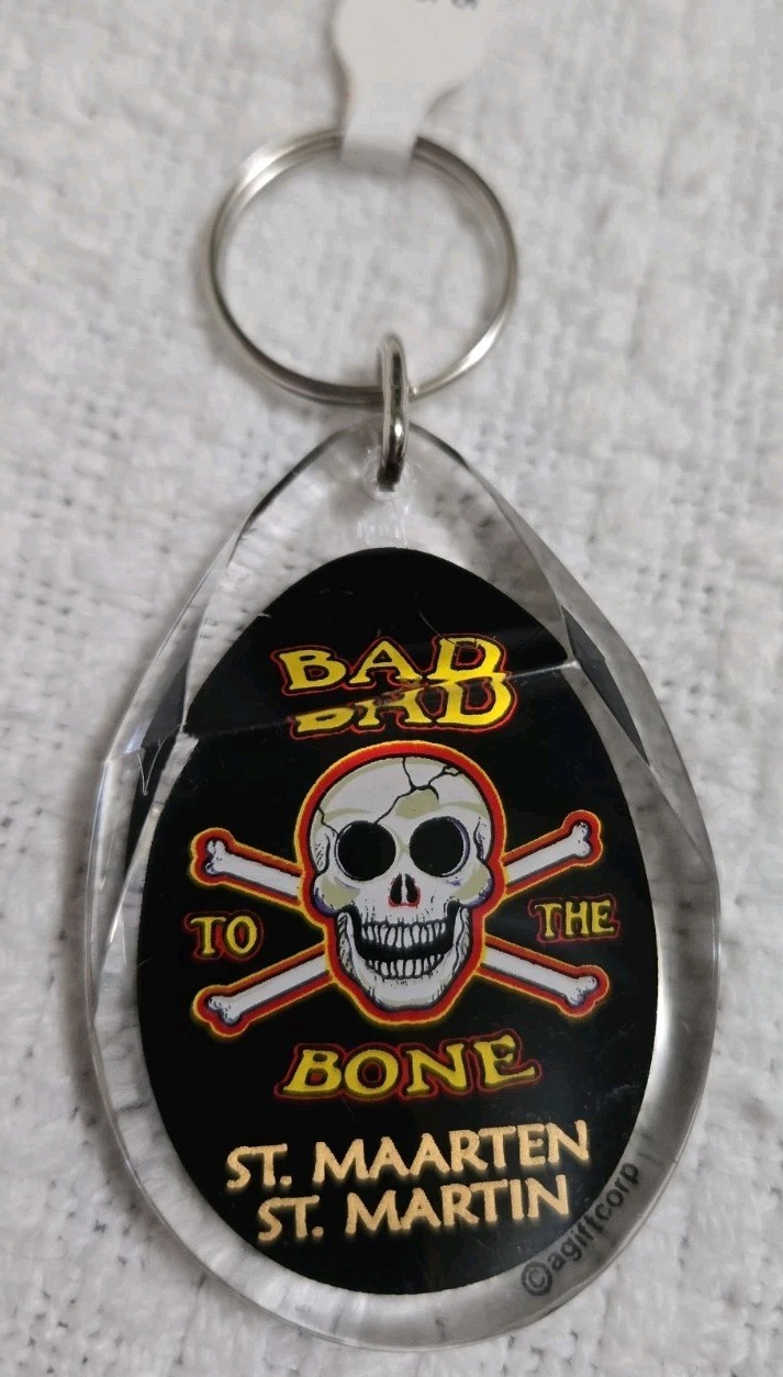 Bad To The Bone St. Maarten St. Martin Key Chain Brand New