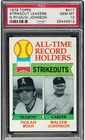 1979 Topps #417 Nolan Ryan/Walter Johnson All Time Records PSA 10 Gem Mint
