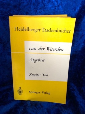 Algebra II: Unter Benutzung von Vorlesungen von Emil Artin und Emmi Noether (Hei
