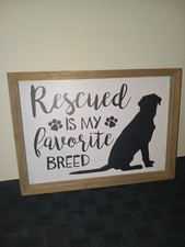   Rescued Is My Favorite Breed   Dog Lovers Wooden Sign