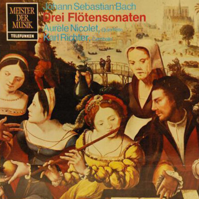 J. S. Bach Drei Flötensonaten Auréle Nicolet Querflöte, Karl Richter Cembalo