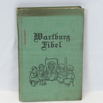 Wartburg Sibel Writing Reading Method Teaching Book in German 1915 Waverly Iowa