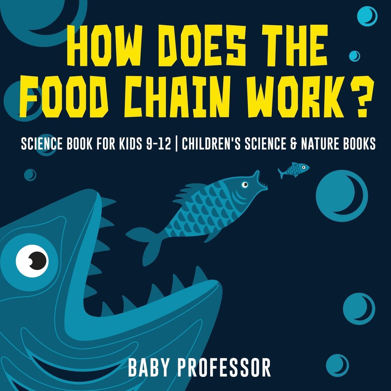 Thumbnail - How Does The Food Chain Work? - Science Book For Kids 9-12 Children's