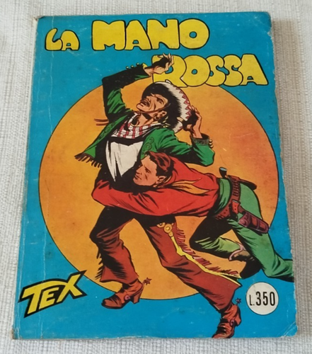 TEX NUMERO 1 LA MANO ROSSA MARZO 1964 AUT.2926 LIRE 350 CON CONTINUA