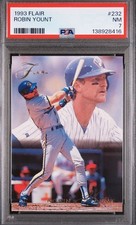 1993 Flair - Robin Yount #232 - PSA 7 (under graded)