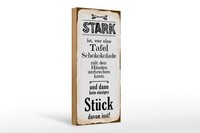 Holzschild Spruch 27X10 Cm Stark Ist, Wer Eine Tafel Schokolade Deko Schild