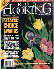 RUG HOOKING VOLUME XVIII NUMBER 1 JUNE/JULY/AUGUSTY 2006