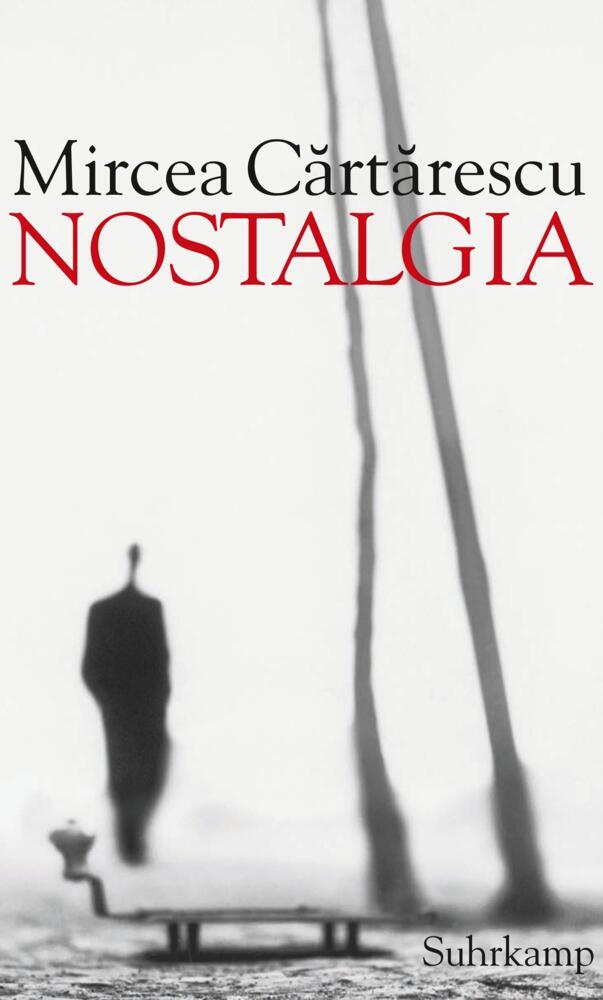 Thumbnail - Nostalgia - Mircea Cartarescu - 9783518420744 Portofrei