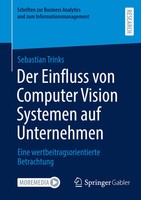 Der Einfluss Von Computer Vision Systemen Auf Unternehmen | Sebastian Trinks