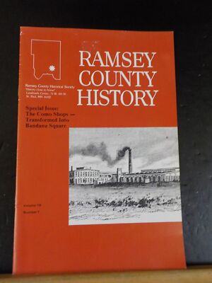 Ramsey County Geschichte Band 19 Nr. 1 Sonderausgabe Northern PAcific Brainerd Shops