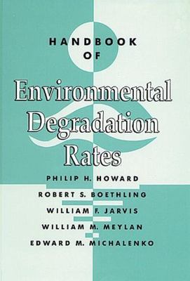 Handbook of Environmental Degradation Rates, , 9780873713580