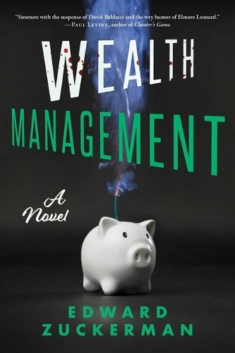 Edward Zuckerman Wealth Management (Hardback)