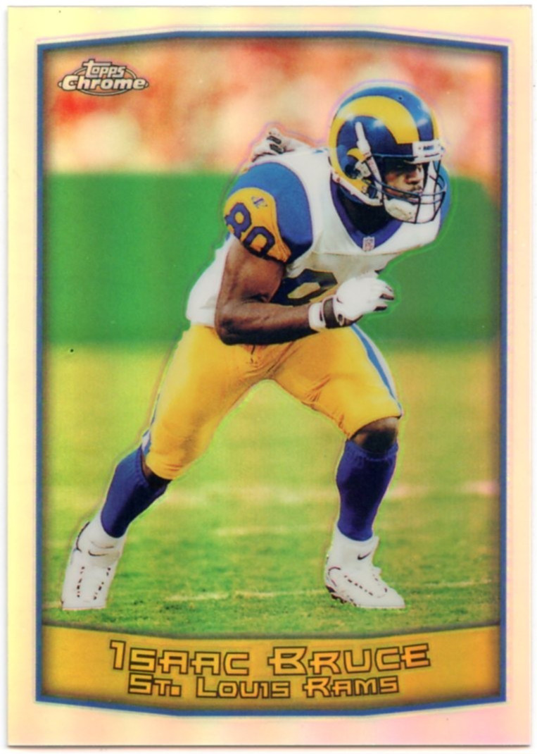 1999 Topps Chrome Refractor Isaac Bruce  *ST. LOUIS RAMS*