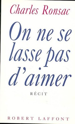 Man wird nicht müde zu lieben - Ronsac, Charles