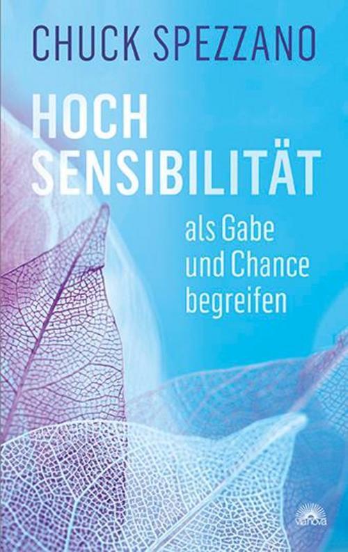 Thumbnail - Hochsensibilität Als Gabe Und Chance Begreifen, Chuck Spezzano