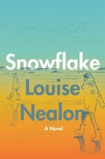 Snowflake: A Novel by 
