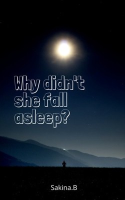 Why didn't she fall asleep - paperback or softback - E555z