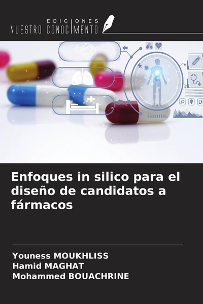 Enfoques In Silico Para El DiseñO De Candidatos A FáRmacos Youness Moukhliss-image