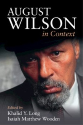 AUGUST WILSON IN CONTEXT by EDITED BY KHALID Y. Paperback Self Help Business