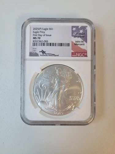 2025 P SILVER EAGLE PRIVY NGC MS70 EAGLE FIRST DAY OF ISSUE JOHN MERCANTI SIGNED