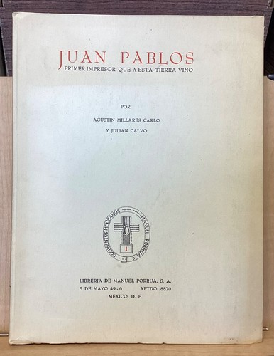 1953 Juan Pablos by Agustin Millares Carlo & Julian Calvo, Illustrated - 第 1/18 張圖片