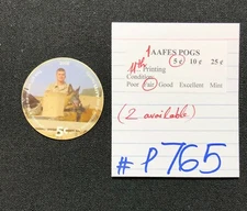 AAFES POGS, 11th Series/Printing,1 POG, 5¢ , #P765, FAIR