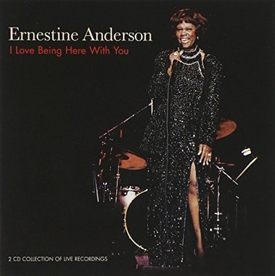Ernestine Anderson - I Love Being Here With You - Ernestine Anderson CD NELN The