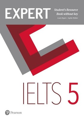 Expert IELTS 5 Students' Resource Book without Key by Louis Rogers (English) Pap