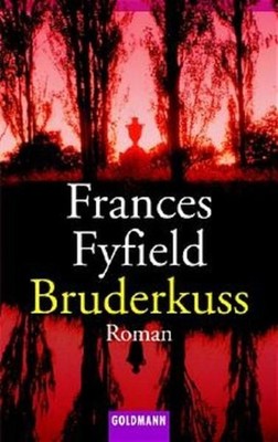 Bruderkuss (Goldmann Allgemeine Reihe) Fyfield, Frances und Pociao: