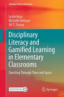 Disciplinary Literacy And Gamified Learning In Elementary Classrooms Jill T. Tus