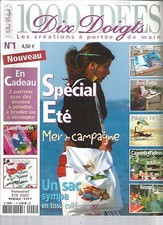 1000 IDEES 10 DOIGTS N°01 SPECIAL ETE / BOIS FLOTTE / CAGEOTS D'IDEES / RECUP'