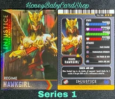 Injustice Arcade Series 1 Out of Print Card 73 Regime Hawkgirl Holofoil