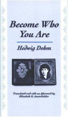 Become Who You Are; Women Writers in Transla- 0791466043, paperback, Hedwig Dohm