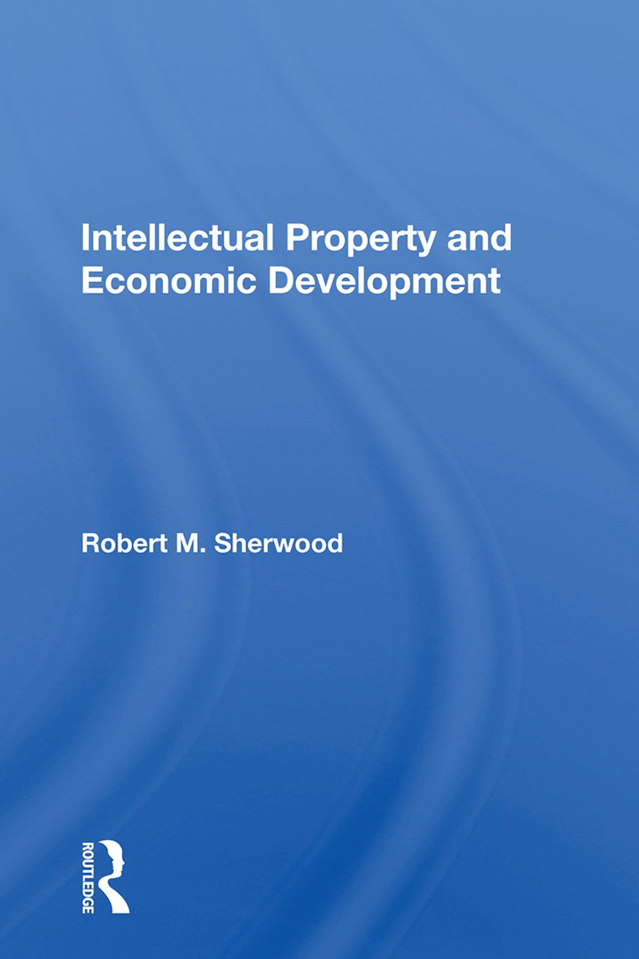 Intellectual Property And Economic Development