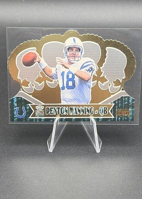 2000 Pacific Crown Royale - Peyton Manning #42 Premiere Date /145