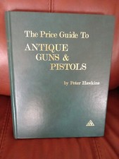 Price Guide to Guns and Pistols by Peter Hawkins (Hardcover, 1972)