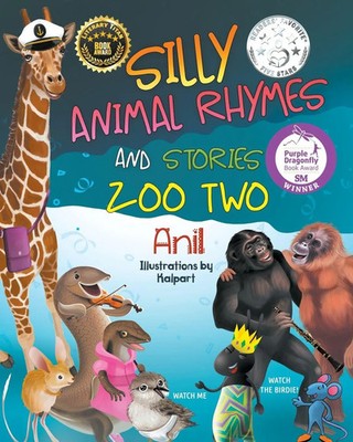 Anil | Silly Animal Rhymes and Stories | Taschenbuch | Englisch (2021) | Zoo Two