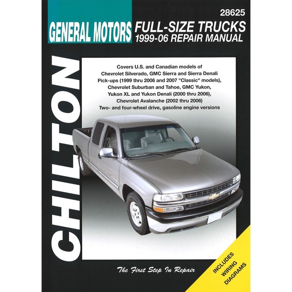 General Motors Full-Size Trucks 1999-06 Chevrolet Gmc Reparaturhandbuch Chilton-image