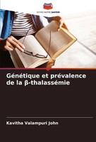 Kavitha Valampuri John | GéNéTique Et PréValence De La ¿-ThalasséMie | Buch