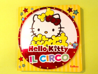 HELLO KITTY IL CIRCO EDIBIMBI