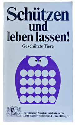 Schützen und leben lassen Geschützte Tiere Umweltschutz Taschenbuch Zustand gut
