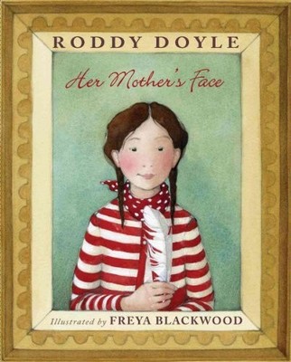 Her Mother's Face, Doyle, Roddy