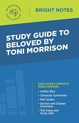 Study Guide to Beloved by Toni Morrison (Bright Notes) - Intelligent Education