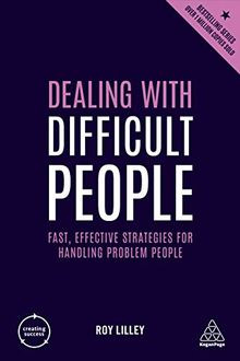 Dealing with Difficult People: Fast, Effective Stra... | Buch | Zustand sehr gut