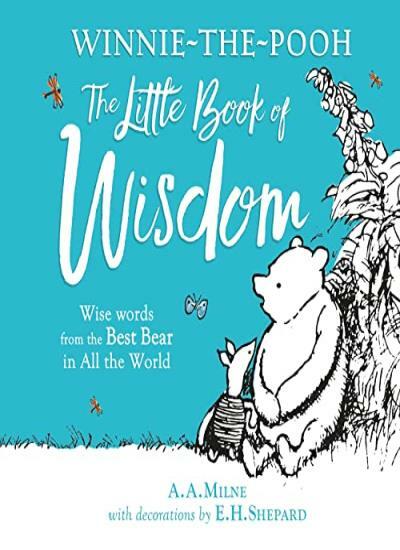Winnie-the-Pooh's Little Book Of Wisdom By A. A. Milne. - Image 2