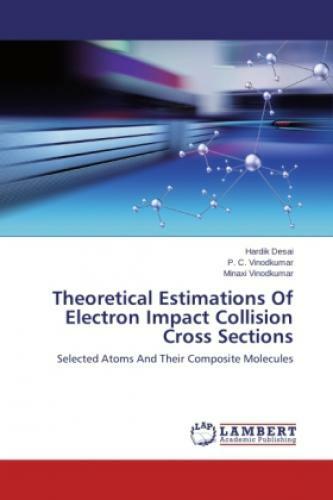 Thumbnail - Theoretical Estimations Of Electron Impact Collision Cross Sections