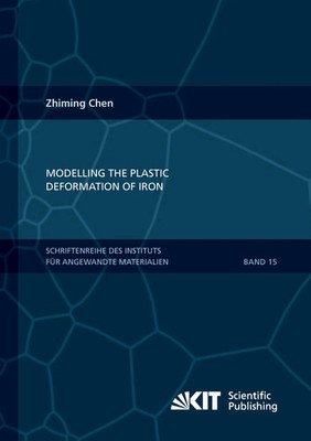 Modelling the plastic deformation of iron | Zhiming Chen | Taschenbuch | 2014