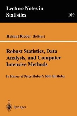 Robust Statistics, Data Analysis, and Computer Intensive Methods: In Honor of